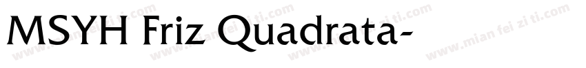 MSYH Friz Quadrata字体转换